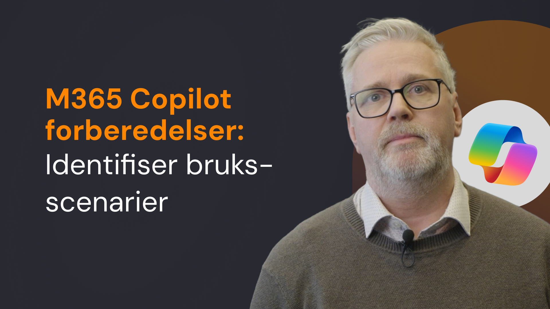 M365 Copilot forberedelser: Identifiser bruks- scenarier
